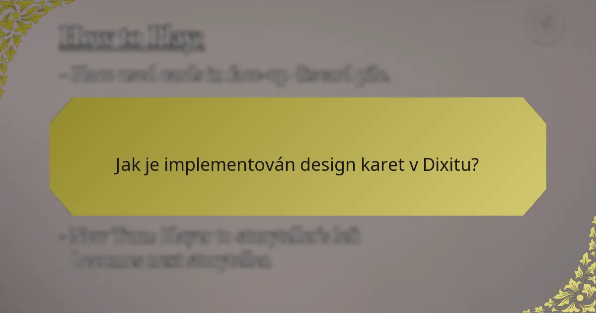 Jak je implementován design karet v Dixitu?