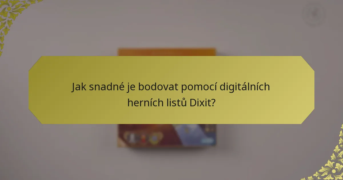 Jak snadné je bodovat pomocí digitálních herních listů Dixit?