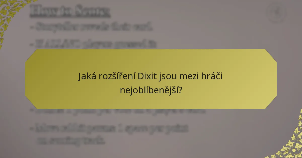 Jaká rozšíření Dixit jsou mezi hráči nejoblíbenější?